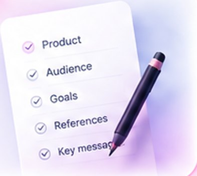A brief checklist: product, audience, goals, references and key message, with a pen resting on it